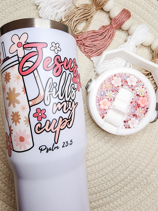 Jesus Fills My Cup 30oz Tumbler